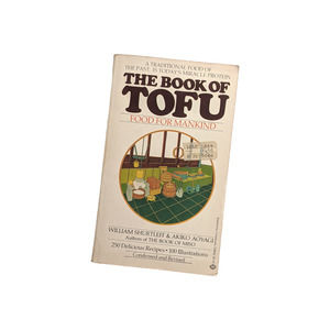 The Book of Tofu (1983) WILLIAM SHURTLEFF & AKIKO AOYAGI Vintage Paperback Book